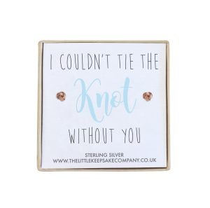Rose Gold Vermeil Wedding Earrings - 'I Couldn't Tie The Knot Without You'